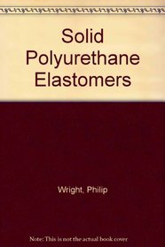 Solid Polyurethane Elastomers