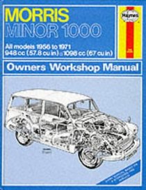 Morris Minor 1000 Owners Workshop Manual 1956 Through 1971 (Haynes Owners Workshop Manual No. 024)