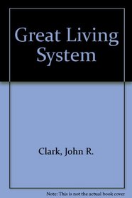 Great Living System