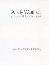 Andy Warhol: Portraits & Landscapes