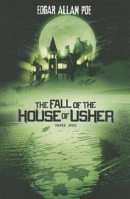 The Fall of the House of Usher (Edgar Allan Poe Graphic Novels)