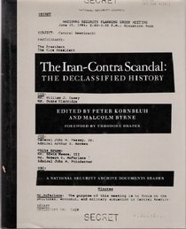 The Iran-Contra Scandal: The Declassified History (The National Security Archive Document Series)