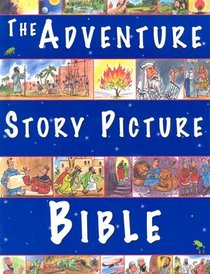 The Adventure Story Picture Bible