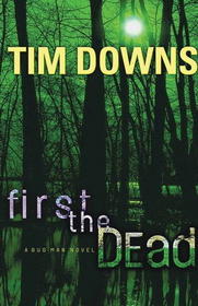 First the Dead (Bug Man, Bk 3)