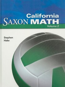 California Saxon Math Intermediate 6, Volume 2