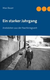Ein starker Jahrgang (German Edition)