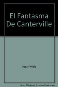 El Fantasma De Canterville (Biblioteca De Aventura Y Misterio, 17)
