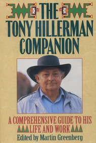 The Tony Hillerman Companion: A Comprehensive Guide to His Life and Work