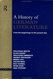 History of German Literature: From the Beginnings to the Present Day