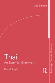 Thai: An Essential Grammar (Essential Grammars)