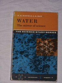 WATER: THE MIRROR OF SCIENCE