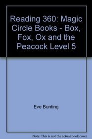 Reading 360: Magic Circle Books - Box, Fox, Ox and the Peacock [Import]