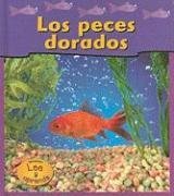 Los Peces Dorados / Goldfish (Heinemann Lee Y Aprende/Heinemann Read and Learn (Spanish)) (Spanish Edition)