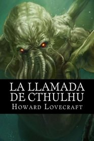 La Llamada de Cthulhu (Spanish Edition)