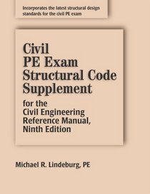 Civil Pe Exam Structural Code Supplement for the Civil Engineering Reference Manual
