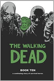 The Walking Dead, Bk 10