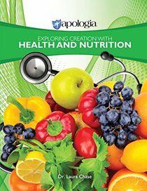 Exploring Creation with Health and Nutrition, Textbook