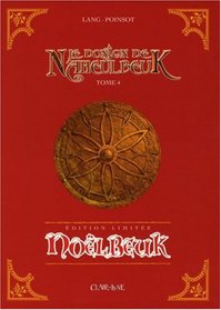 Donjon de Naheulbeuk (Le), t. 04 [dition spciale]