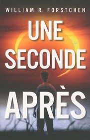 Une Seconde après (French Edition)