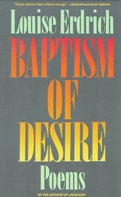Baptism of Desire : Poems