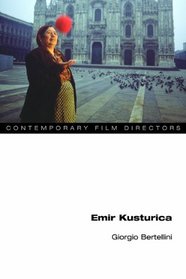 Emir Kusturica (Contemporary Film Directors)