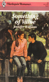 Something of Value (Harlequin Romance, No 44)