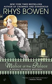 Malice at the Palace (Her Royal Spyness, Bk 9)