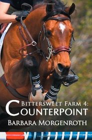 Bittersweet Farm 4: Counterpoint (Volume 4)