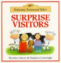 Surprise Visitors (Farmyard Tales)