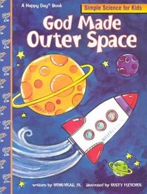 God Made Outer Space (Happy Day Books)