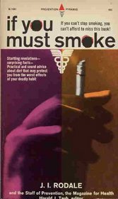 If you Must Smoke