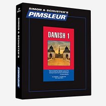 Pimsleur Danish Level 1 CD: Learn to Speak and Understand Danish with Pimsleur Language Programs (Comprehensive)