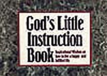 God's Little Instruction Book: Inspirational Wisdom on How to Live a Happy and Fulfilled Life (God's Little Instruction Book Series , No 1)