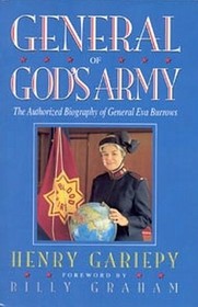 General of God's Army: The Authorized Biography of General Eva Burrows