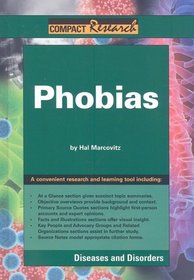 Phobias: Diseases and Disorders (Compact Research Series)