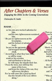 After Chapters and Verses: Engaging the Bible in the Coming Generations