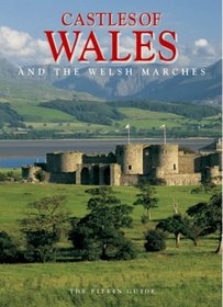 Castles of Wales: And the Welsh Marches (Pitkin Guides)