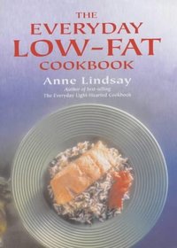 The Everyday Low-fat Cookbook