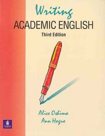 Writing Academic English (Third Edition) (The Longman Academic Writing Series)