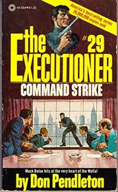 The Executioner #29: Command Strike (Mack Bolan)