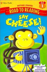 Say Cheese (Road to Reading Mile 1 (Getting Started) (Hardcover))