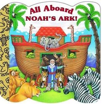 All Aboard Noah's Ark! (A Chunky Book(R))