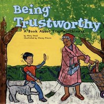 Being Trustworthy (Way to Be!)