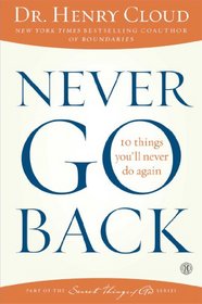 Never Go Back: 10 Things You'll Never Do Again