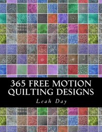 365 Free Motion Quilting Designs