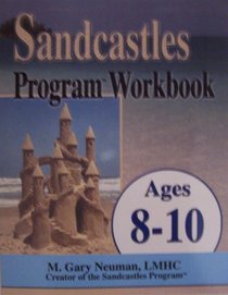 Sandcastles Program Workbook Ages 8-10