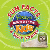 Ripley's Fun Facts & Silly Stories 1