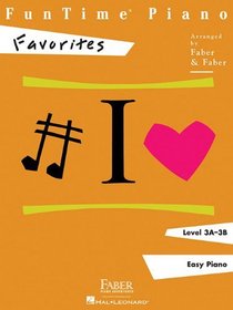FunTime Piano - Level 3A-3B: Favorites (Faber Piano Adventures)