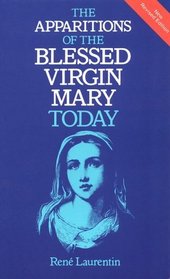 Apparitions of the Blessed Virgin Mary Today