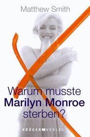 Warum musste Marilyn Monroe sterben? (Victim: The Secret Tapes of Marilyn Monroe) (German Edition)